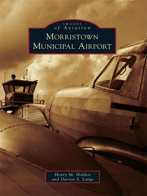 cover image of Morristown Municipal Airport